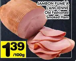 Supermarché PA JAMBON FUMÉ À L'ANCIENNE | Old Fashioned Smoked Ham offer