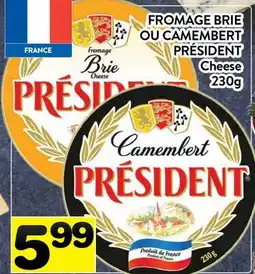 Supermarché PA FROMAGE BRIE OU CAMEMBERT PRÉSIDENT | Cheese offer