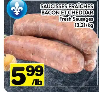 Supermarché PA SAUCISSES FRAÎCHES BACON ET CHEDDAR | Fresh Sausages offer