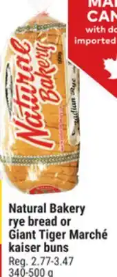 Giant Tiger Natural Bakery rye bread offer