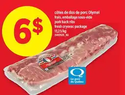 Maxi CÔTES DE DOS DE PORC OLYMEL FRAIS, EMBALLAGE SOUS-VIDE | PORK BACK RIBS FRESH CRYOVAC PACKAGE offer