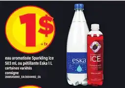 Maxi EAU AROMATISÉE SPARKLING ICE 503 ML OU PÉTILLANTE ESKA 1 L offer