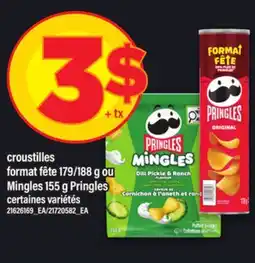 Maxi CROUSTILLES OU FORMAT FÊTE, 179/OU G PRINGLES MINGLES, 155 G PRINGLES offer