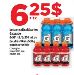 Maxi BOISSONS DÉSALTÉRANTES GATORADE, 6X591 ML/8X355 ML OU POUDRES 10 UN./560 G offer