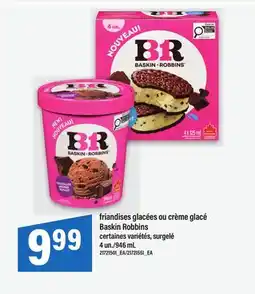 Maxi Friandises glacées ou crème glacé Baskin Robbins 4 un./946 mL offer