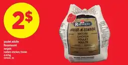 Maxi Poulet adulte Rosemount surgelé mature chicken, frozen offer