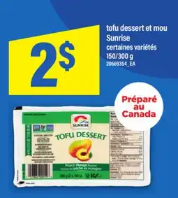 Maxi TOFU DESSERT ET MOU SUNRISE offer