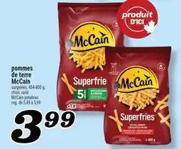 Marché Richelieu POMMES DE TERRE MCCAIN | MCCAIN POTATOES offer