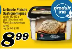 Marché Richelieu TARTINADE PLAISIRS GASTRONOMIQUES | PLAISIRS GASTRONOMIQUES SPREAD offer