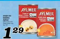 Marché Richelieu SOUPE AUX TOMATES AYLMER | AYLMER TOMATO SOUP offer