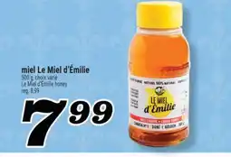 Marché Richelieu MIEL LE MIEL D'ÉMILIE | LE MIEL D'ÉMILIE HONEY offer