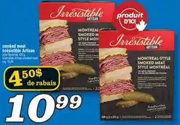 Marché Richelieu SMOKED MEAT IRRÉSISTIBLE ARTISAN | IRRÉSISTIBLE ARTISAN SMOKED MEAT offer