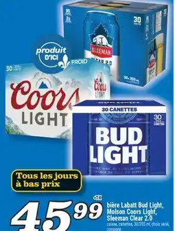 Marché Richelieu BIÈRE LABATT BUD LIGHT, MOLSON COORS LIGHT, SLEEMAN CLEAR 2.0 | CONSIGNE BEER offer