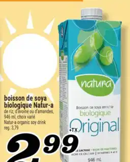Marché Richelieu BOISSON DE SOYA BIOLOGIQUE NATUR‑A | NATUR-A ORGANIC SOY DRINK offer
