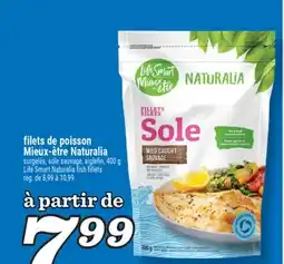 Marché Richelieu FILETS DE POISSON MIEUX‑ÊTRE NATURALIA | LIFE SMART NATURALIA FISH FILLETS offer
