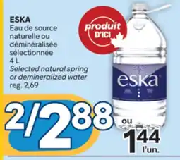 Brunet ESKA Eau de source naturelle ou déminéralisée sélectionnée offer