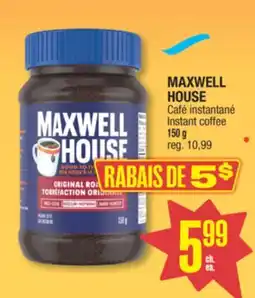 Jean Coutu MAXWELL HOUSE Café instantané Instant coffee offer