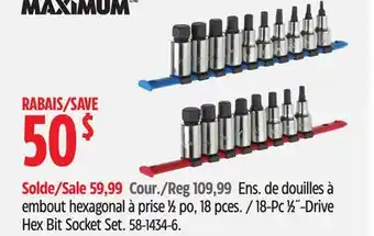 Canadian Tire MAXIMUM 18-Pc 1⁄2˝-Drive Hex Bit Socket Set offer
