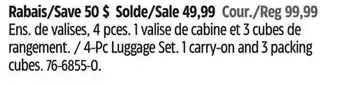 Canadian Tire OUTBOUND 4-Pc Luggage Set. 1 carry-on and 3 packing cubes offer