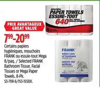 Canadian Tire Selected FRANK Bathroom Tissue, Facial Tissues or Mega Paper Towels offer