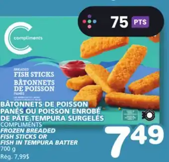 Marches Tradition COMPLIMENTS FROZEN BREADED FISH STICKS OR FISH IN TEMPURA BATTER offer
