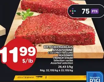 Marches Tradition C'EST PRÊT! À CUIRE SEASONED FRENCH STEAK offer