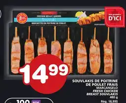 Marches Tradition MARCANGELO FRESH CHICKEN BREAST SOUVLAKIS offer