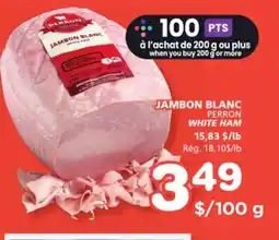 Marches Tradition PERRON WHITE HAM offer