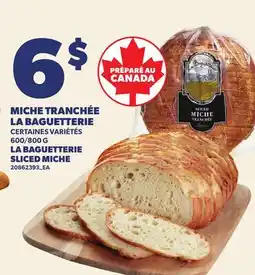 Provigo MICHE TRANCHÉE LA BAGUETTERIE, 600/800 G | LA BAGUETTERIE SLICED MICHE offer
