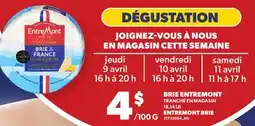 Provigo BRIE ENTREMONT, 18,14 LB | ENTREMONT BRIE offer