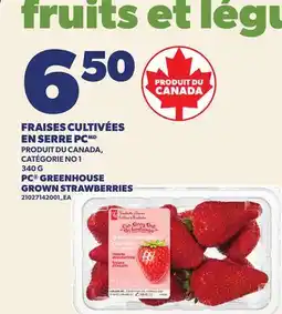 Provigo FRAISES CULTIVÉES EN SERRE PC, 340 G | PC GREENHOUSE GROWN STRAWBERRIES offer