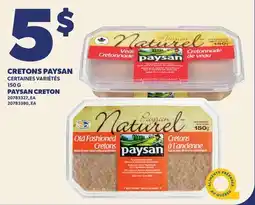 Provigo CRETONS PAYSAN, 150 G | PAYSAN CRETON offer
