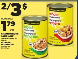 Provigo CHAMPIGNONS SANS NOM, 284 ML | NO NAME MUSHROOMS offer