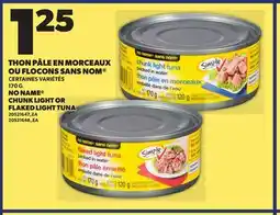 Provigo THON PÂLE EN MORCEAUX OU FLOCONS SANS NOM | NO NAME CHUNK LIGHT OR FLAKED LIGHT TUNA offer