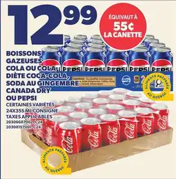 Provigo BOISSONS GAZEUSES COLA OU COLA DIÈTE COCA-COLA, SODA AU GINGEMBRE CANADA DRY OU PEPSI offer