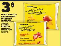 Provigo FRUITS SURGELÉS NATURELLEMENT IMPARFAITS | NO NAME NATURALLY IMPERFECT FROZEN FRUIT 300/400 G offer