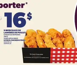 Provigo 9 MORCEAUX DE LANIÈRES DE POULET, 700 G | 9 PIECE CHICKEN STRIPS offer