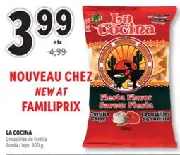 Familiprix LA COCINA, Tortilla Chips offer