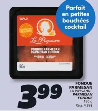 IGA LA PAYSANNE PARMESAN FONDUE offer