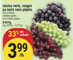 Marché Adonis Raisins verts, rouges ou noirs sans pépins | Seedless green, red or black grapes offer
