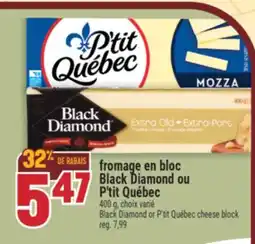 Marché Adonis Fromage en bloc Black Diamond ou P'tit Québec | Black Diamond or P'tit Québec cheese block offer