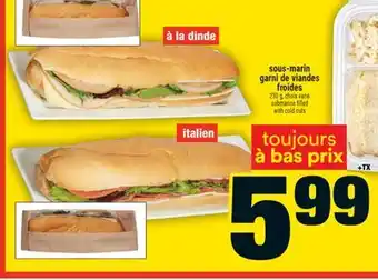 Super C SOUS-MARIN GARNI DE VIANDES FROIDES | SUBMARINE FILLED WITH COLD CUTS offer