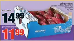 Super C Poires cactus | Cactus pears offer