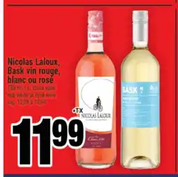 Super C NICOLAS LALOUX, BASK VIN ROUGE, BLANC OU ROSÉ | RED, WHITE OR ROSÉ WINE offer