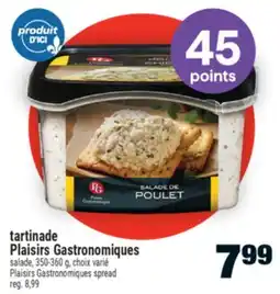 Super C TARTINADE PLAISIRS GASTRONOMIQUES | PLAISIRS GASTRONOMIQUES SPREAD offer