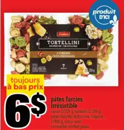 Super C PÂTES FARCIES IRRÉSISTIBLE | IRRÉSISTIBLE STUFFED PASTA offer