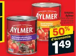 Super C AYLMER TOMATOES | AYLMER TOMATOES offer