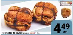 Pasquier Tournedos de poulet nature ou mariné offer
