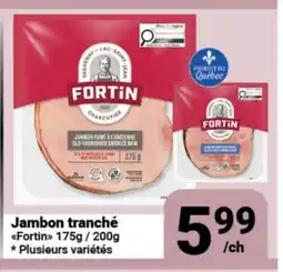 Pasquier Jambon tranché Fortin offer