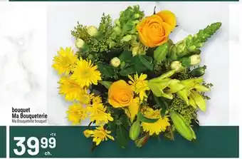 Metro BOUQUET MA BOUQUETERIE | MA BOUQUETERIE BOUQUET offer